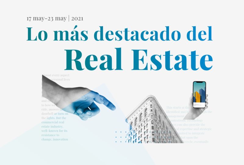 Lo más destacado del Real Estate