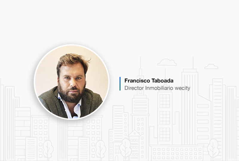 Entrevista a Francisco Taboada, Director Inmobiliario de wecity